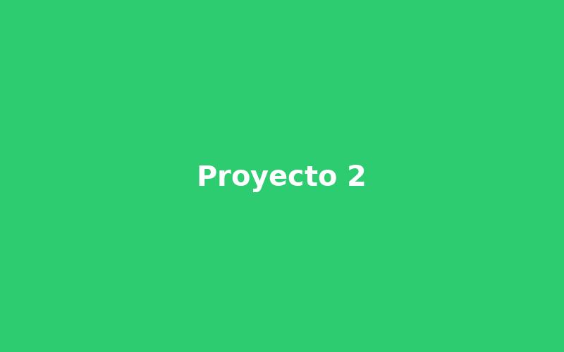 Proyecto 2